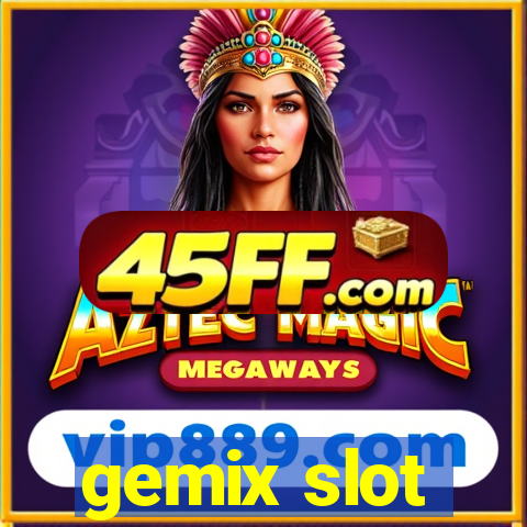 gemix slot